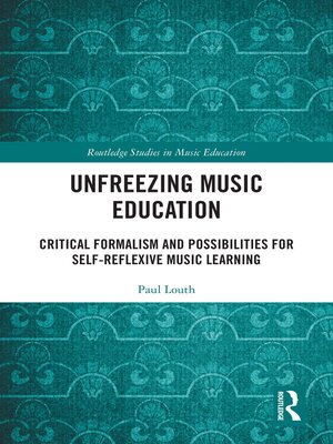 cover image of Unfreezing Music Education